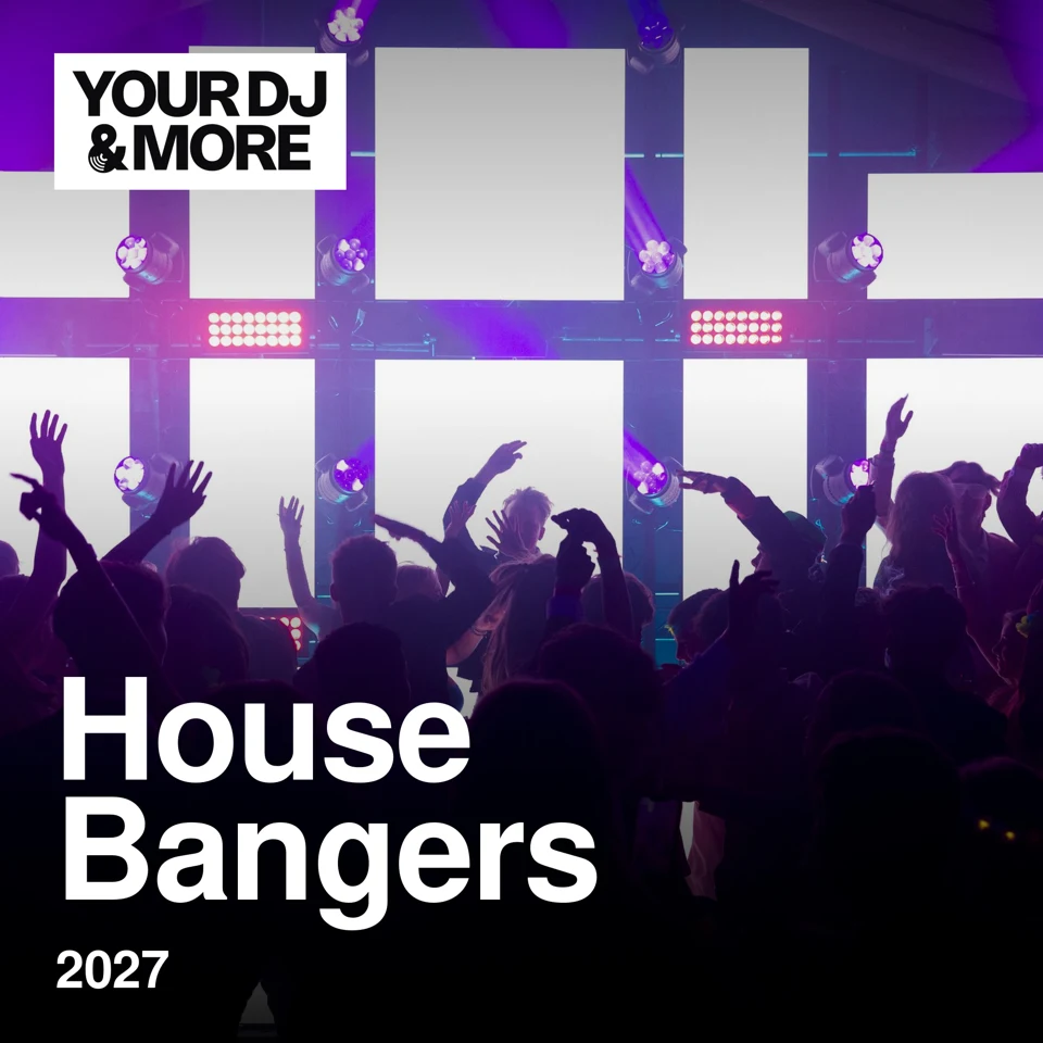 House Bangers 2027 playlist artwork
